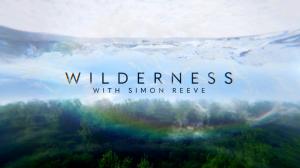 Wilderness with Simon Reeve (TV Miniseries)