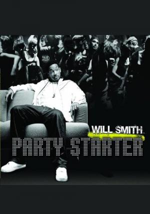 Will Smith: Party Starter (Music Video)