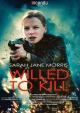 Willed to Kill (TV)