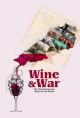 Wine and War 