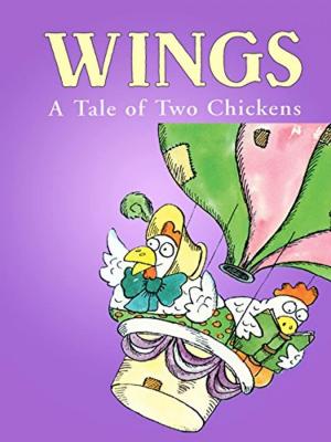 Wings: A Tale of Two Chickens (C)