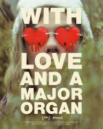 With Love and a Major Organ 