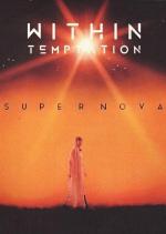 Within Temptation: Supernova (Vídeo musical)