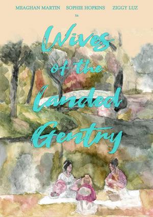Wives of the Landed Gentry (S)