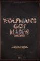 Wolfman's Got Nards 