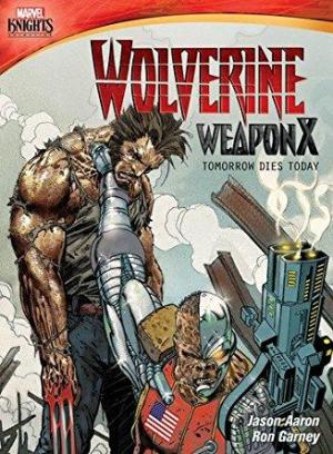 Wolverine Weapon X: Tomorrow Dies Today (TV Miniseries)