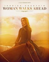 Woman Walks Ahead  - Poster / Main Image