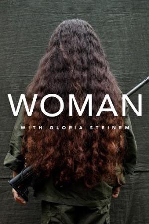 Woman with Gloria Steinem (TV Series)