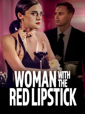 Woman with the Red Lipstick (TV)