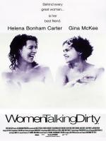 Women Talking Dirty 