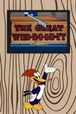 Woody Weedpecker: The Great-Who Dood-It (S)