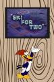 Woody Woodpecker: Ski for Two (S)