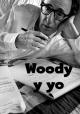 Woody y yo (S) (C)