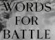 Words for Battle (S) (S)