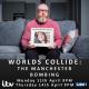Worlds Collide: The Manchester Bombing (TV Miniseries)