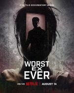 Worst Ex Ever (TV Series)