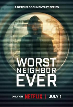 Worst Neighbor Ever (TV Series)