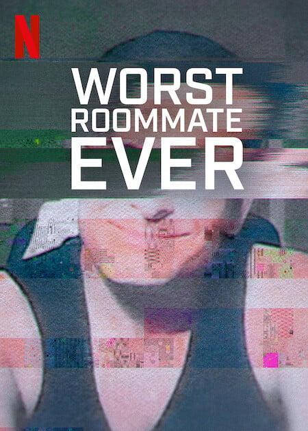 Worst Roommate Ever (TV Series)