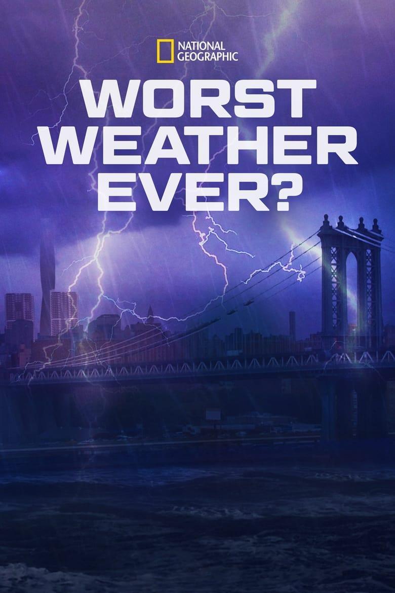 Image gallery for Worst Weather Ever FilmAffinity
