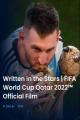Written in the Stars: FIFA World Cup Qatar 2022 
