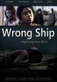 Wrong Ship 