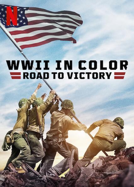 La II Guerra Mundial en color: El camino a la victoria (2021) - Filmaffinity
