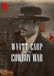 Wyatt Earp y la guerra de los cowboys 