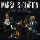 Wynton Marsalis and Eric Clapton Play the Blues: Live from Jazz at Lincoln Center 