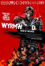 Wyrmwood: La carretera de los muertos 