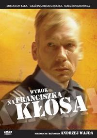 Wyrok na Franciszka Klosa (TV) 