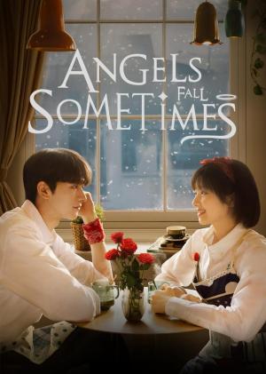 Angels Fall Sometimes (Serie de TV)