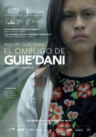 El ombligo de Guie'dani  - Poster / Imagen Principal