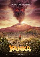Yanka y el espíritu del volcán  - Posters