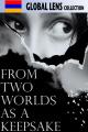 From Two Worlds As A Keepsake 