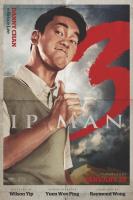 Ip Man 3  - Posters
