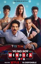 I Am Not Mendoza (TV Series)