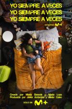 I Always Sometimes (Yo siempre a veces) (TV Miniseries)