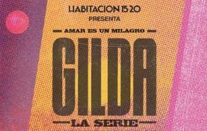 Yo soy Gilda: Amar es un milagro (Serie de TV)