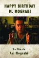 Happy Birthday, Mr. Mograbi 