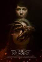 You Are Not My Mother  - Poster / Imagen Principal
