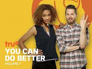 You Can Do Better (TV Series)
