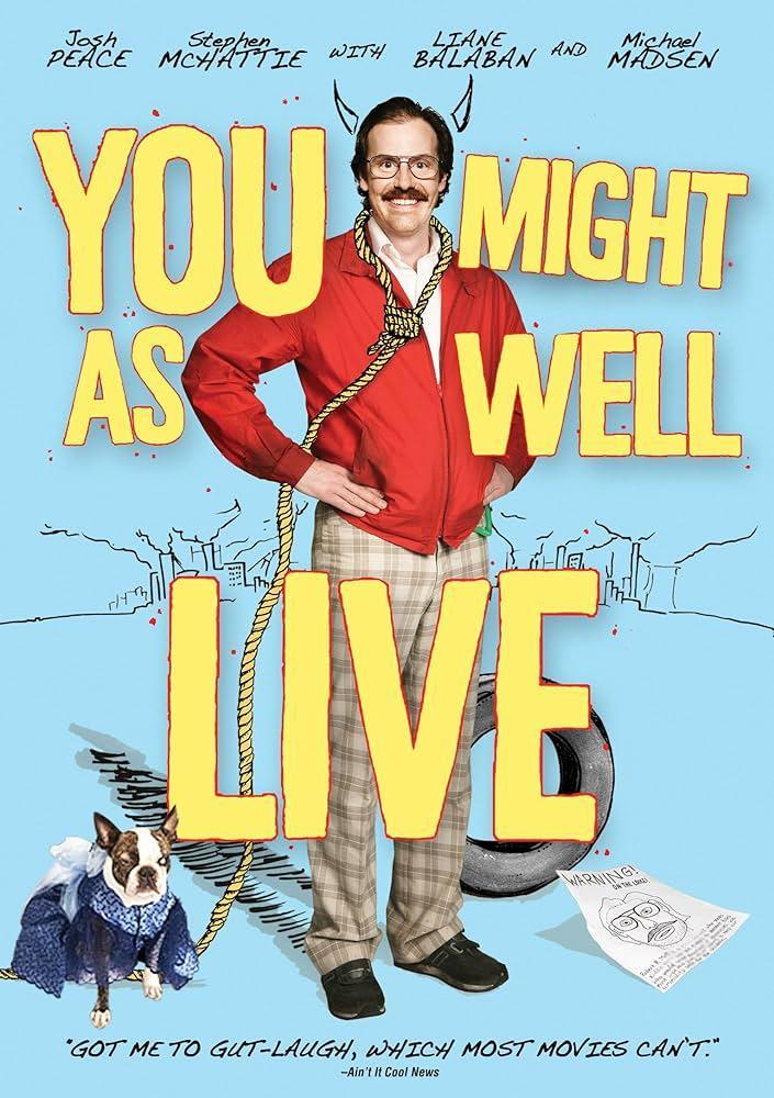 You Might as Well Live  - 