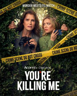 You're Killing Me (TV Miniseries)