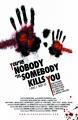 You're Nobody 'til Somebody Kills You 