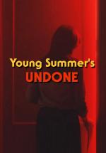 Young Summer: Undone (Vídeo musical)