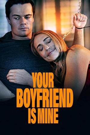 Your Boyfriend is Mine (TV)