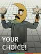 Your Choice! (S)