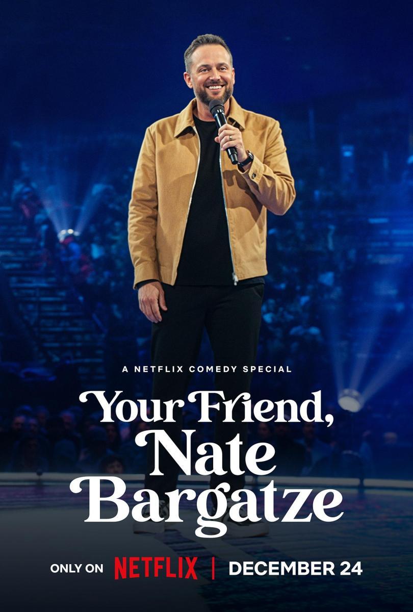 Your Friend, Nate Bargatze (2024) - FilmAffinity