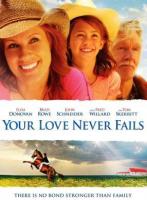 Your Love Never Fails  - Poster / Main Image