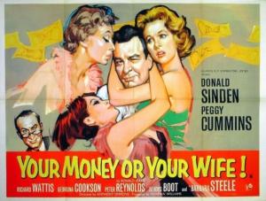 Your Money or Your Wife 